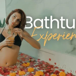 Bathub Experience